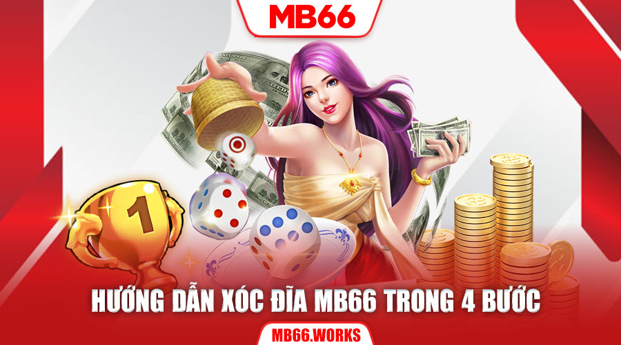 Hướng Dẫn Xóc Đĩa MB66 Cho Anh Em Newbie 2 Hướng dẫn xóc đĩa MB66 theo từng bước tại nhà cái MB66